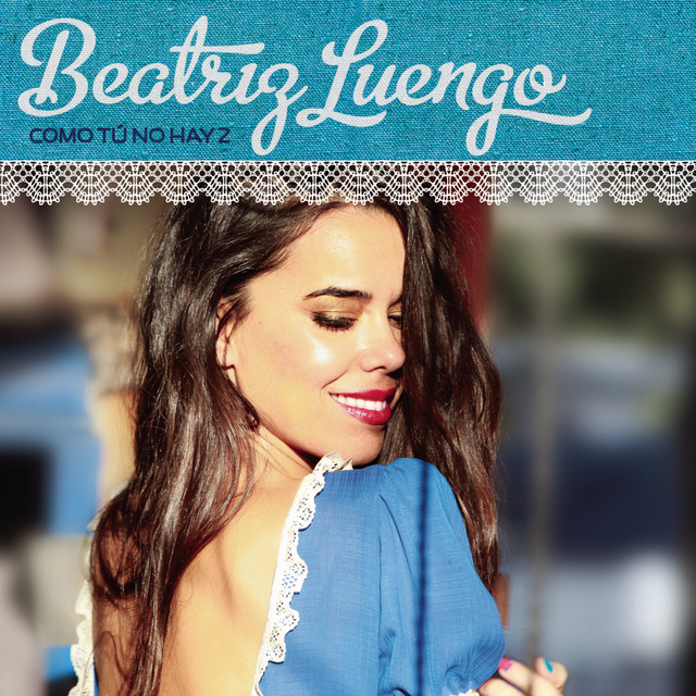 Beatriz Luengo featuring Yotuel — Como Tú No Hay 2 cover artwork
