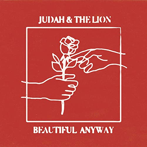 Judah &amp; The Lion Beautiful Anyway cover artwork