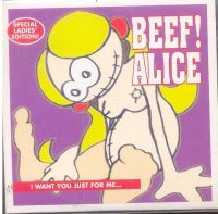 Beef — Alice (I Want You Just For Me) cover artwork