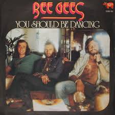 Bee Gees — You Should Be Dancing cover artwork