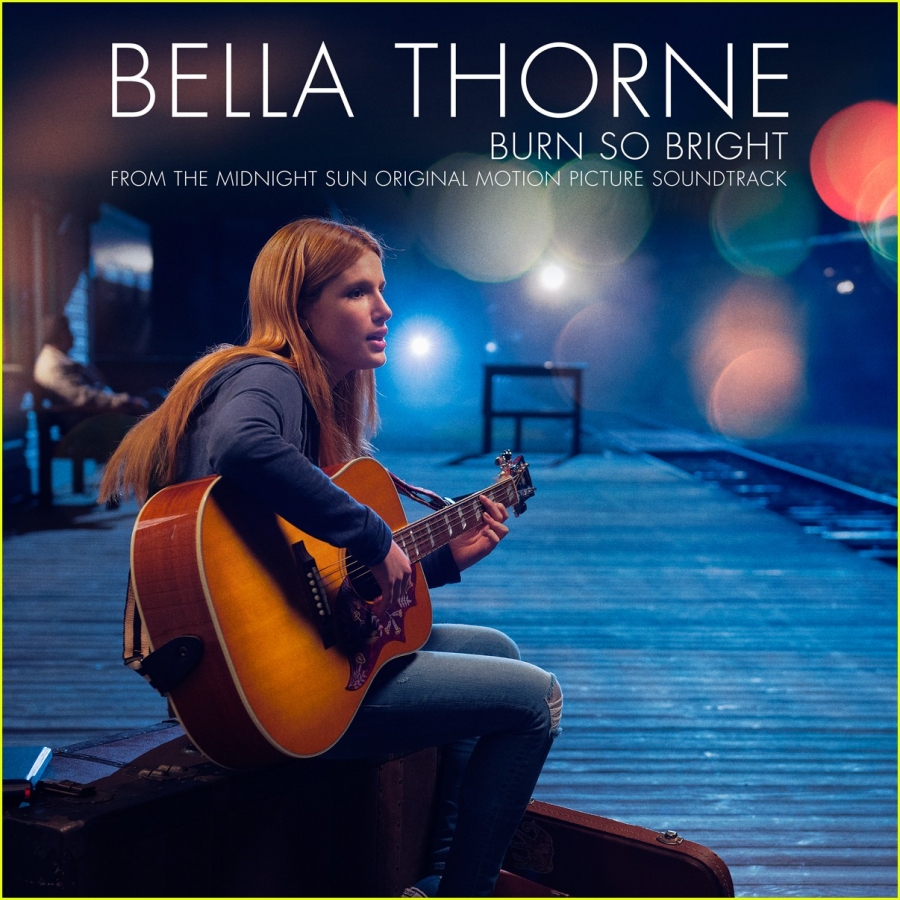 Bella Thorne — Burn So Bright cover artwork