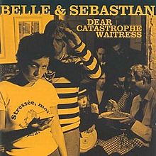 Belle and Sebastian Dear Catastrophe Waitress cover artwork