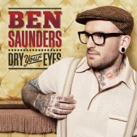 Ben Saunders — Dry Your Eyes cover artwork