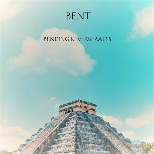 BENT — Tenõchtitlan cover artwork