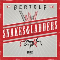 Bertolf Snakes &amp; Ladders cover artwork