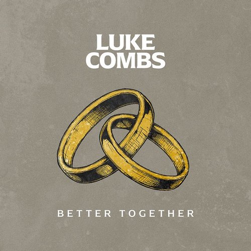 Luke Combs — Better Together cover artwork