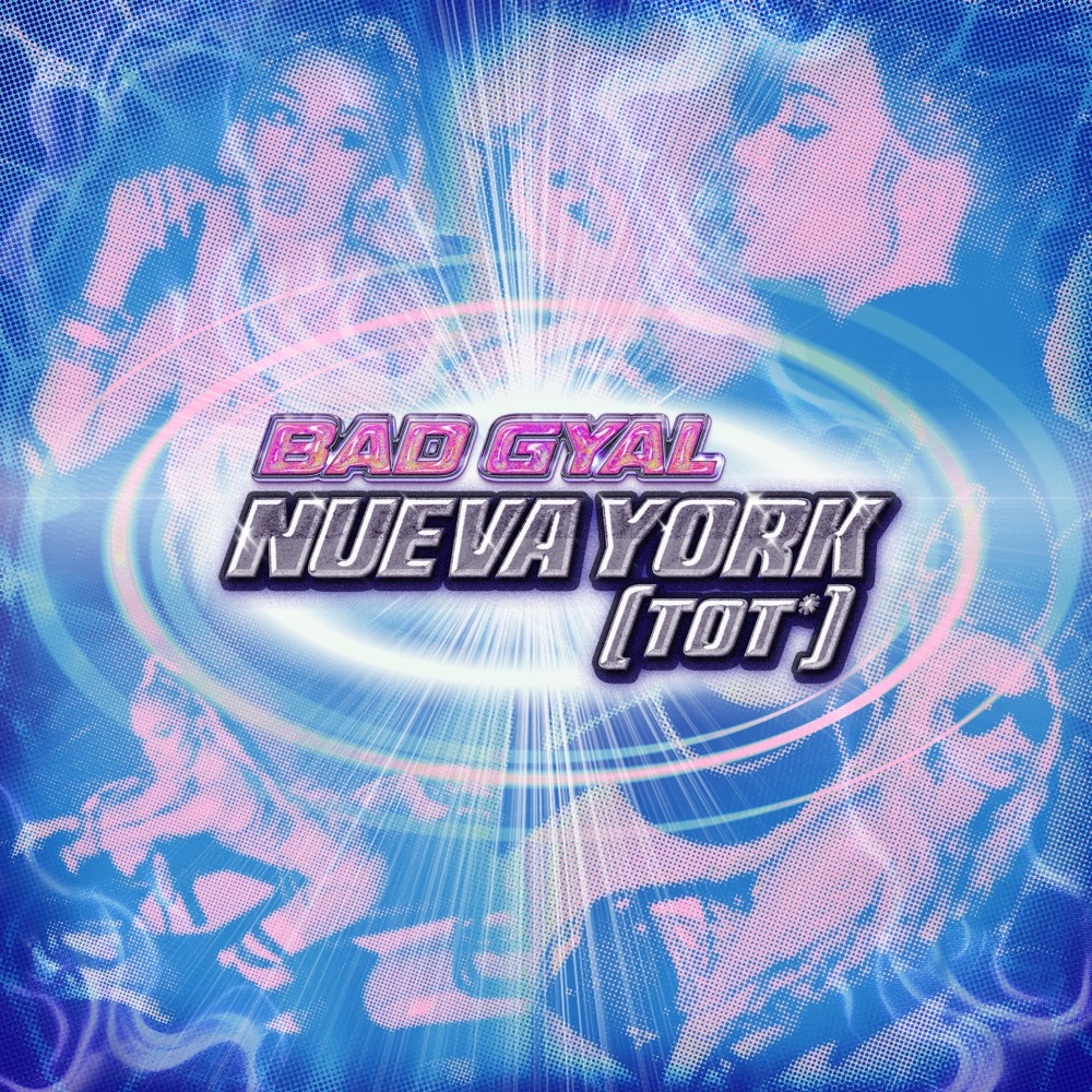 Bad Gyal Nueva York (Tot*) cover artwork