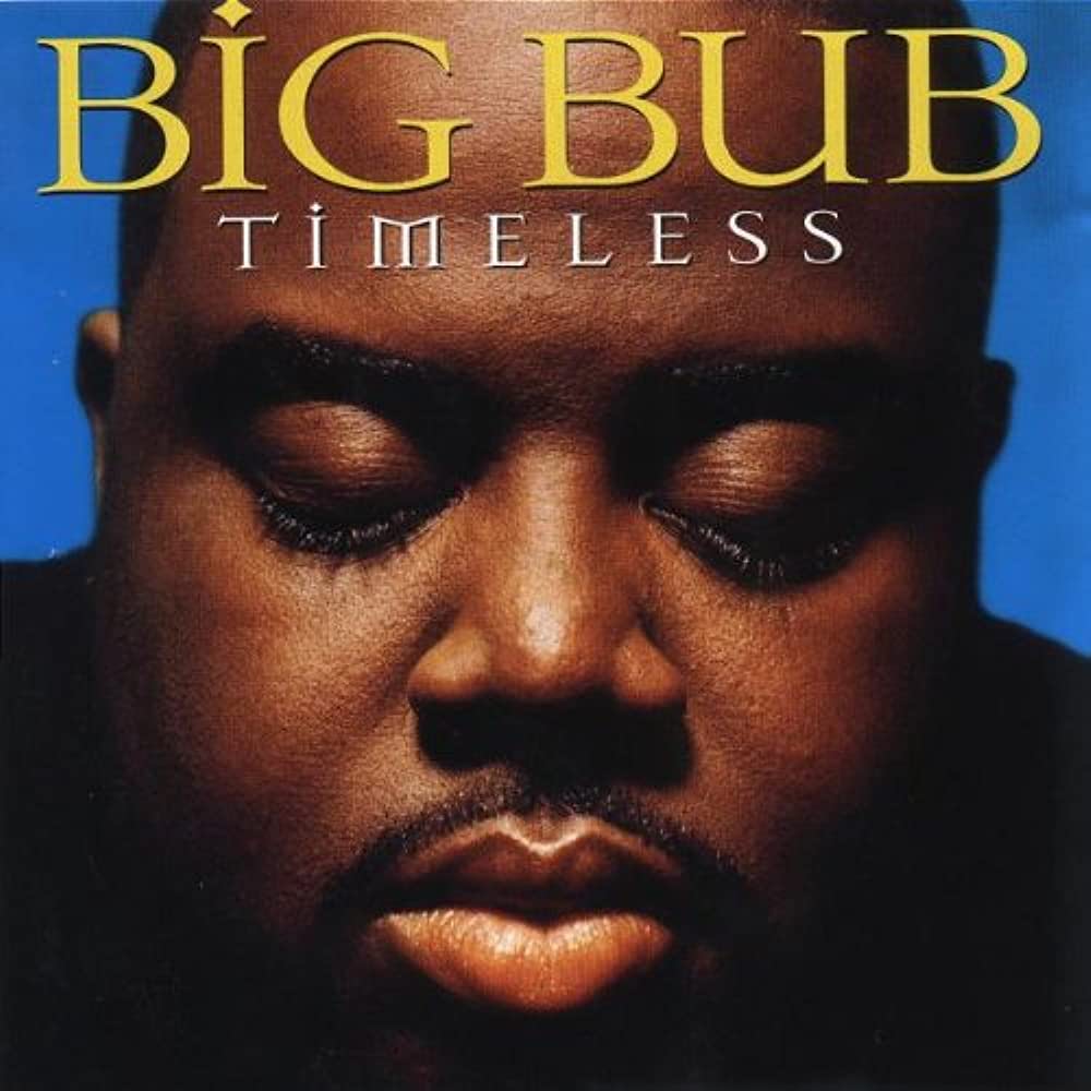 Big Bub Timeless cover artwork