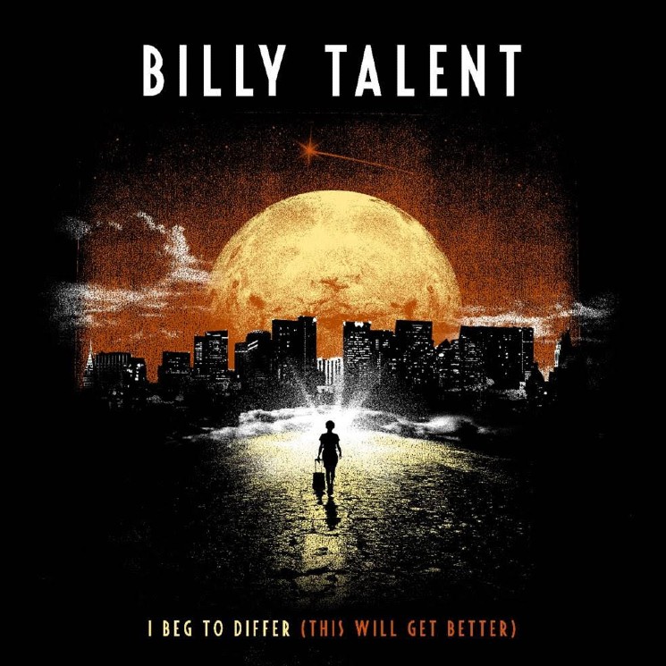 Billy Talent I Beg To Differ (This Will Get Better) cover artwork