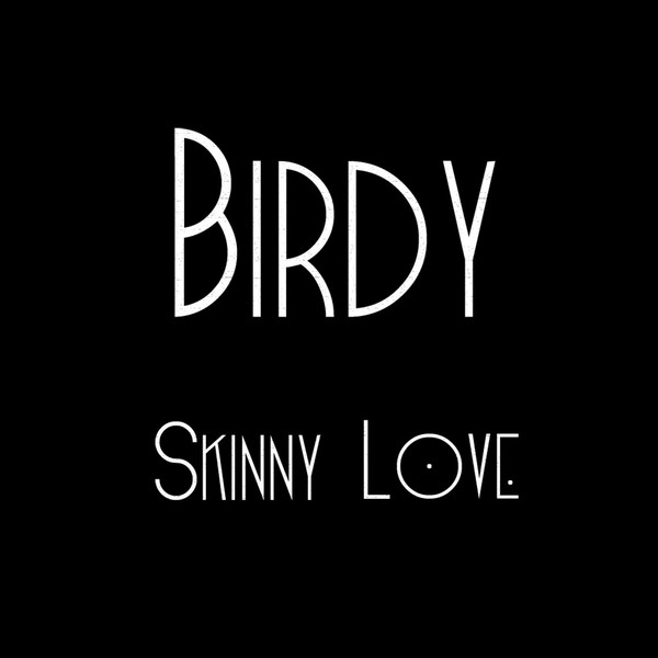 Birdy Skinny Love cover artwork