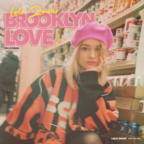Lolo Zouaï Brooklyn Love cover artwork