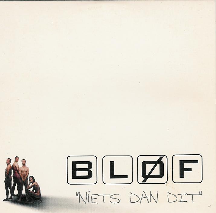 Bløf — Niets Dan Dit cover artwork