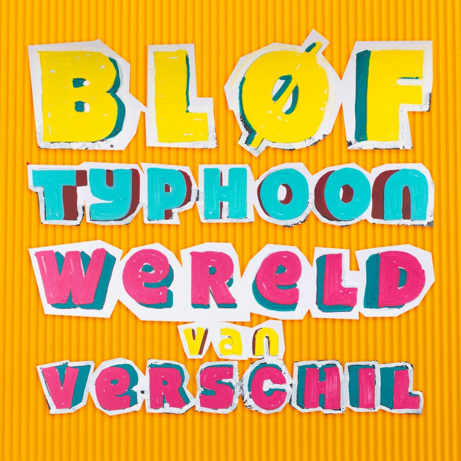 Bløf featuring Typhoon — Wereld van Verschil cover artwork