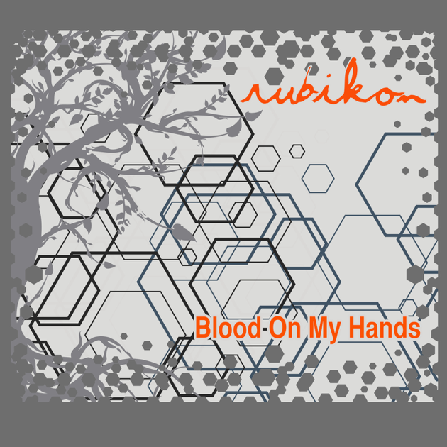 Rubikon Blood on My Hands cover artwork