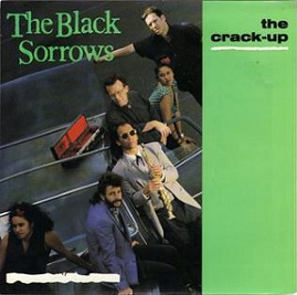 Black Sorrows — The Crack Up cover artwork