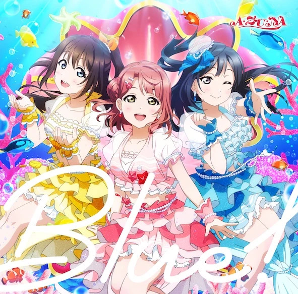 A・ZU・NA — Blue! cover artwork
