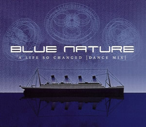 Blue Nature — A Life So Changed cover artwork