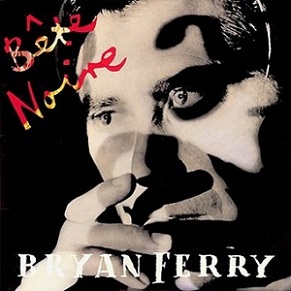 Bryan Ferry Bete Noire cover artwork