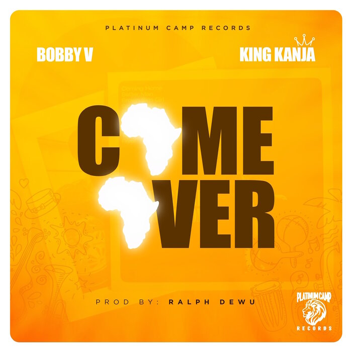 Bobby V ft. featuring King Kanja Come Over cover artwork