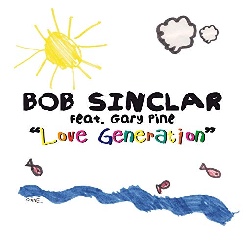 Bob Sinclar & Gary Pine Love Generation cover artwork