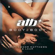 ATB featuring Conor Matthews & Laur — Body 2 Body cover artwork