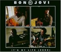 Bon Jovi — It&#039;s My Life (2003) cover artwork