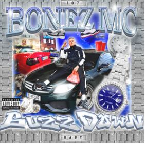 Bonez MC Buzz Down cover artwork