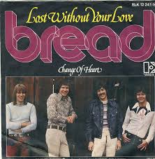Bread Lost Without Your Love cover artwork