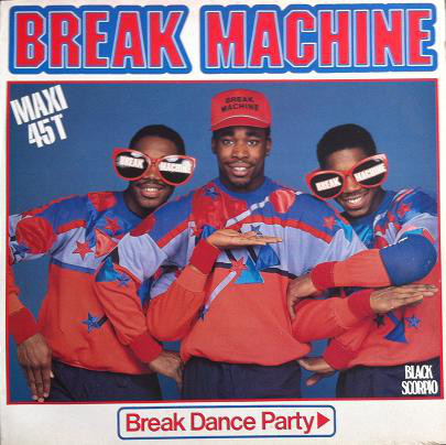 Break Machine — Break Dance Party cover artwork