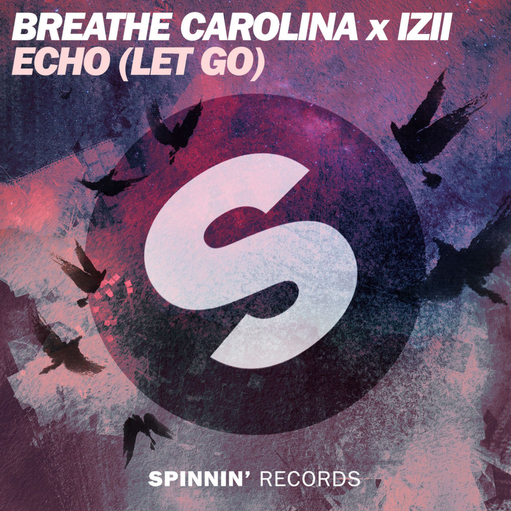 Breathe Carolina ft. featuring IZII ECHO (LET GO) cover artwork