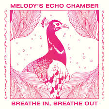 Melody&#039;s Echo Chamber — Breathe In, Breathe Out cover artwork