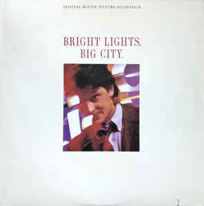 Various Artists &quot;Bright Lights, Big City&quot; Soundtrack cover artwork