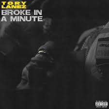 Tory Lanez Broke In A Minute cover artwork