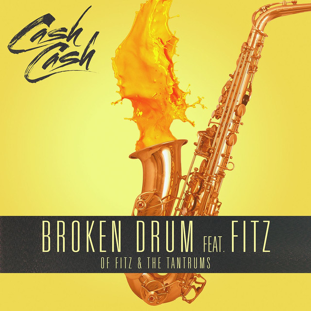 Cash Cash ft. featuring Fitz Broken Drum cover artwork