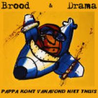 Herman Brood & MC Drama — Papa Komt Vanavond Niet Thuis cover artwork