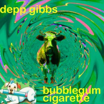 Depp Gibbs — Bubblegum Cigarettes cover artwork