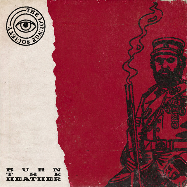 The Lounge Society — Burn The Heather cover artwork