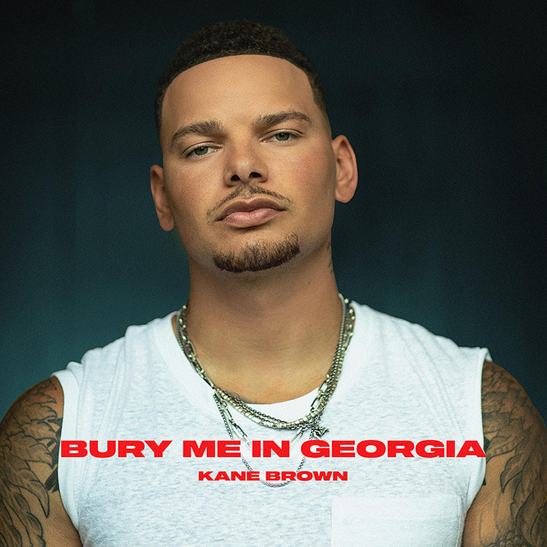 Kane Brown — Bury Me In Georgia cover artwork