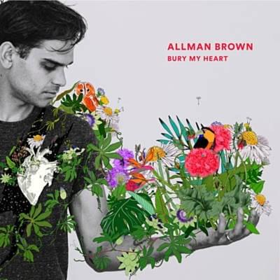 Allman Brown Bury My Heart cover artwork