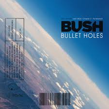 Bush Bullet Holes cover artwork