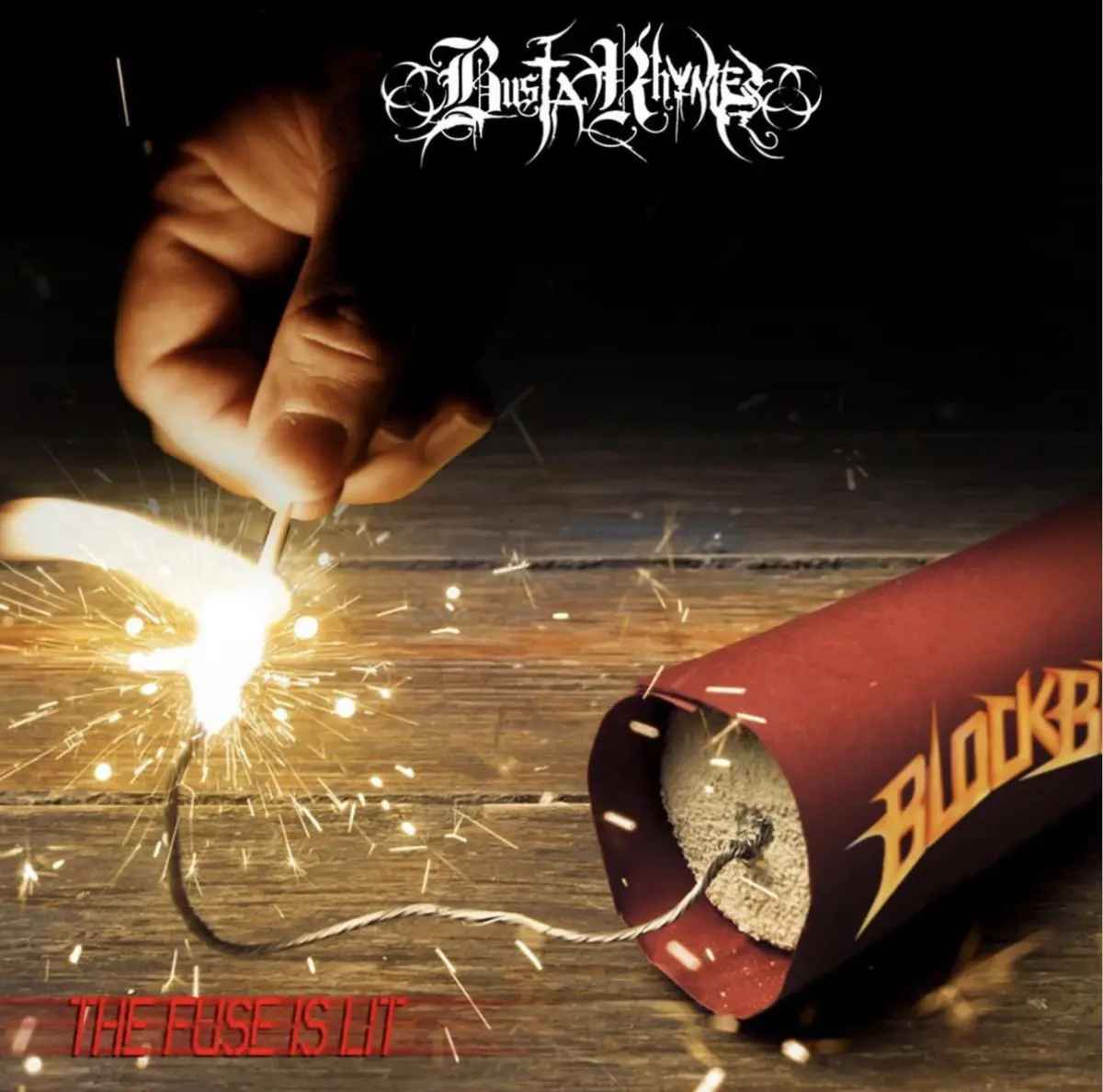 Busta Rhymes The Fuse Is Lit (EP) cover artwork
