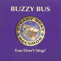 Buzzy Bus — You Don&#039;t Stop! cover artwork