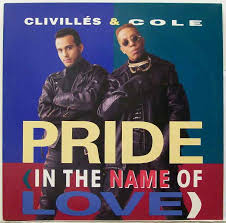 Clivilles and Cole Pride (In the Name of Love) cover artwork