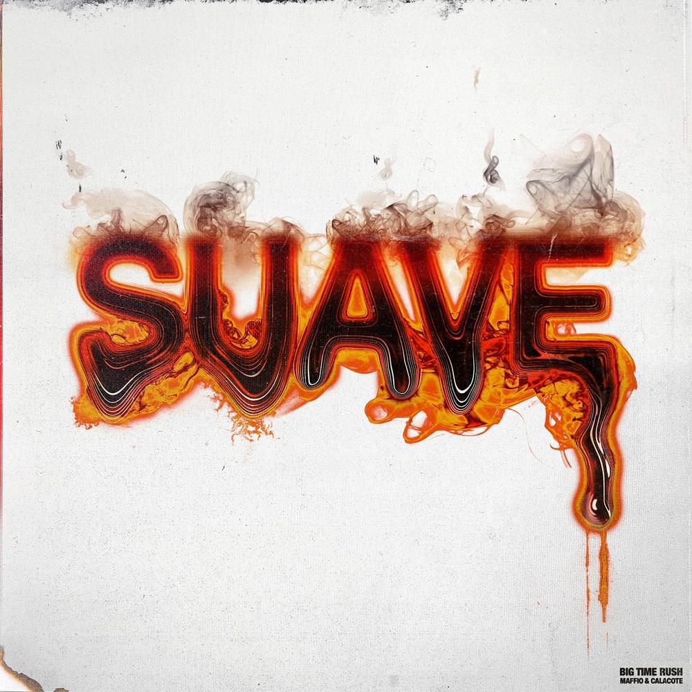 Big Time Rush & Maffio — Suave cover artwork