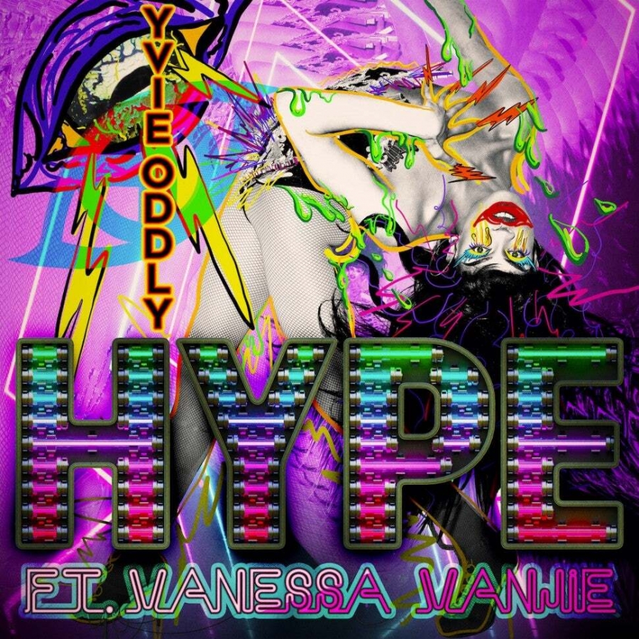 Yvie Oddly ft. featuring Vanessa Vanjie Mateo Hype cover artwork