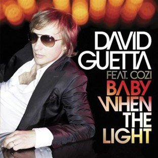 David Guetta & Steve Angello featuring Cozi — Baby When the Light cover artwork