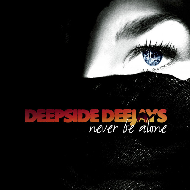 Deepside Deejays Never Be Alone cover artwork