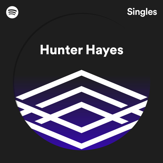 Hunter Hayes Spotify Singles cover artwork