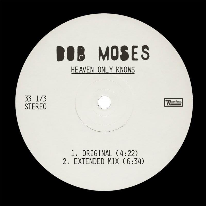 Bob Moses — Heaven Only Knows cover artwork