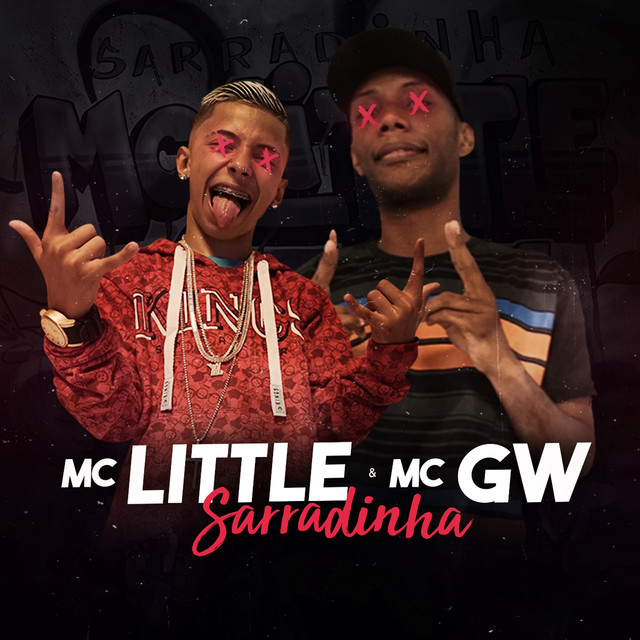 Mc Little & MC GW Sarradinha cover artwork